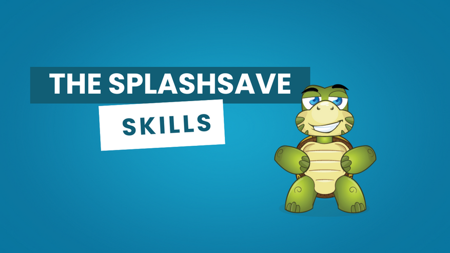 The SplashSave Skills